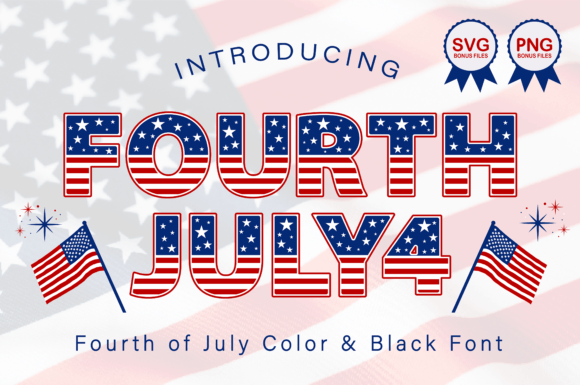 Celebrate American Spirit with the Fourth July Typeface