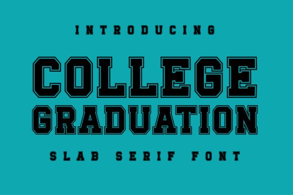 Collegegraduation Font: The Varsity Slab Serif