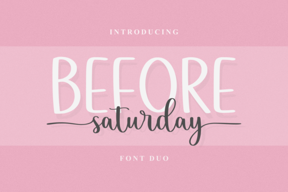 Elevate Your Brand with the Before Saturday Duo Font