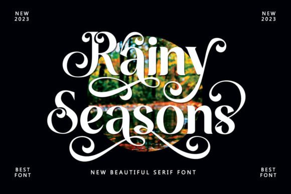 Rainy Seasons: A Serif with a Modern Soul