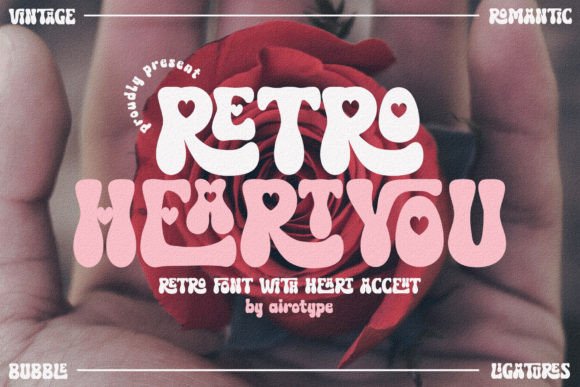 Retro Heart You: A Groovy Typeface for Modern Designs