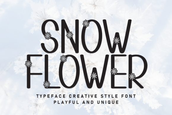 Snow Flower: A Typeface That Captures Winter's Magic