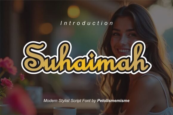 Suhaimah: The Sweet Handwritten Font for Modern Projects